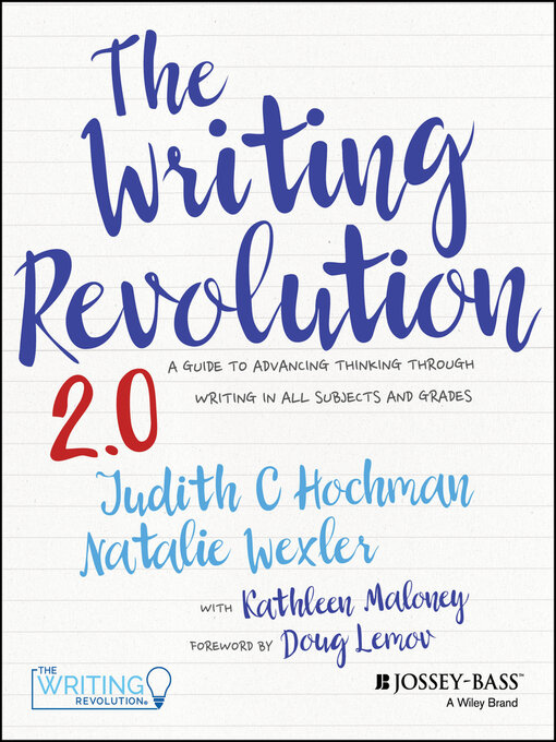 Title details for The Writing Revolution 2.0 by Judith C. Hochman - Available